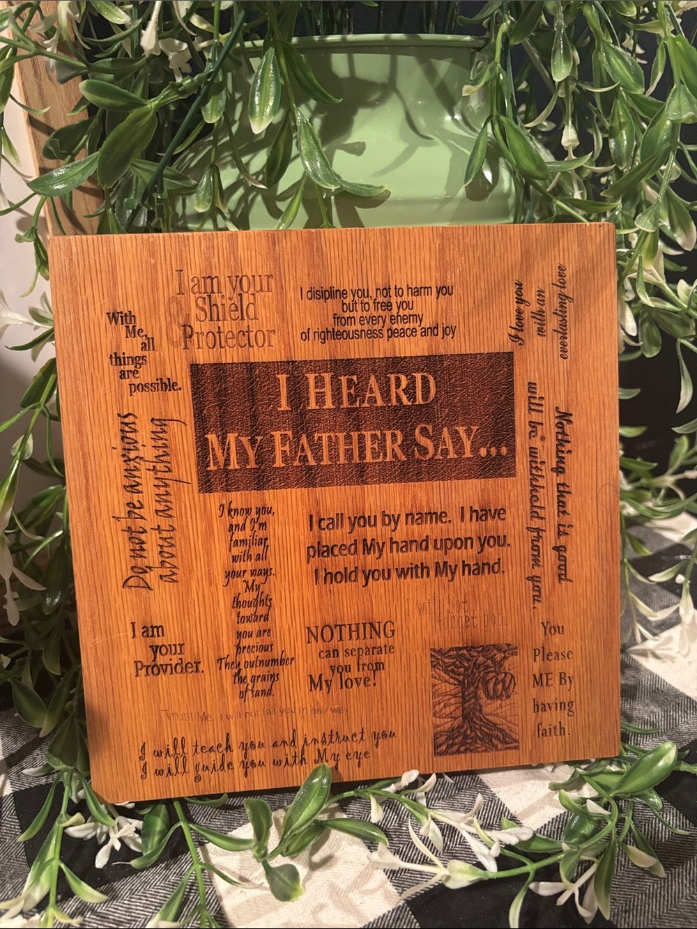 Wooden Wall Plaque "I Heard My Father Say" - Natural Wood Tone